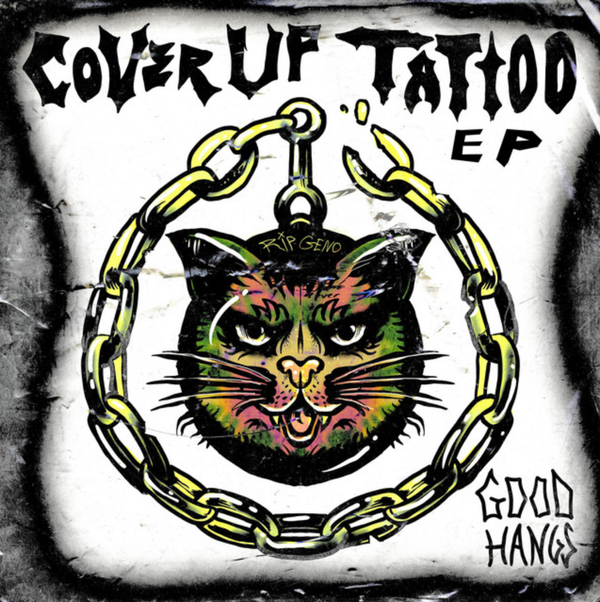 Good Hangs Confirm That It Is Indeed Friday with the Release of Cover Up Tattoo EP